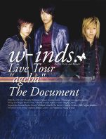w-inds. LIVE TOUR gagehahTHE DOCUMENT